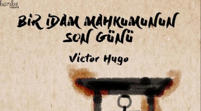 Victor Hugo, Bir idam mahkumunun son günü (inceleme)