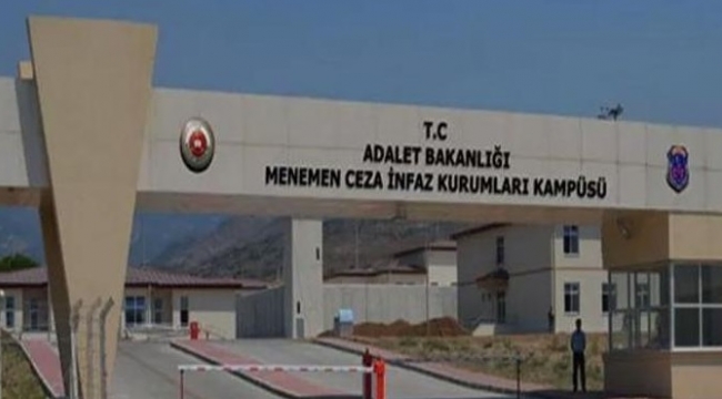 Menemen ceza infaz kurumları kampüsü detaylı bilgileri