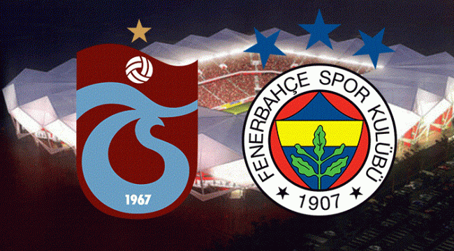 Trabzonspor - Fenerbahçe maçı canlı yayın