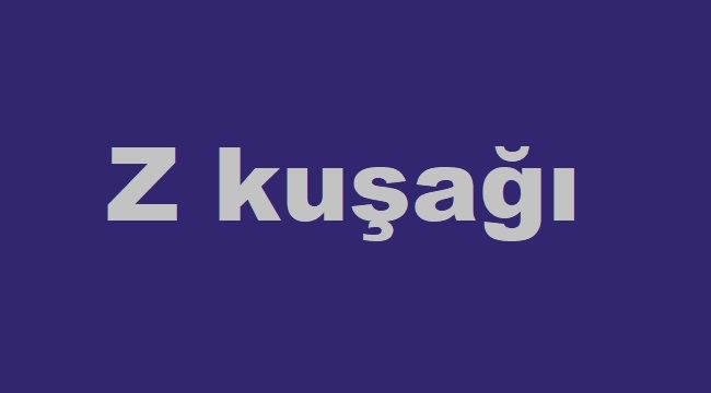 Z kuşağı nedir?