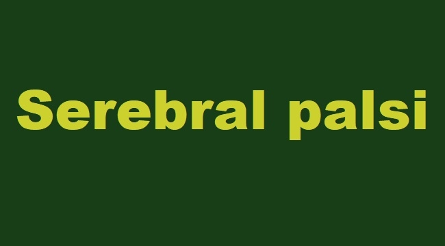 Serebral palsi sınıflandırması, sp klinik özellikleri