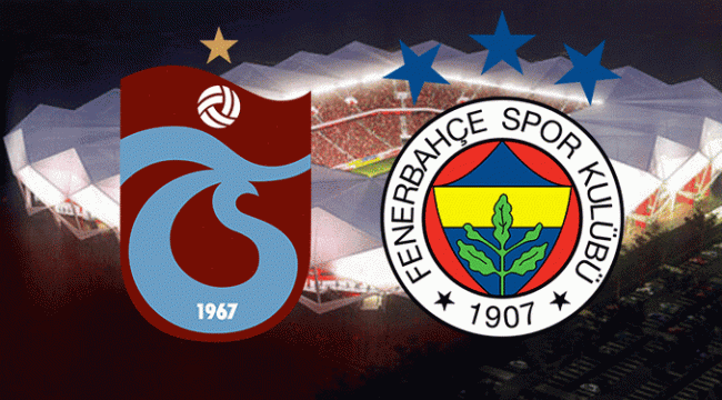 Trabzonspor - Fenerbahçe canlı izle, ilk 11'ler