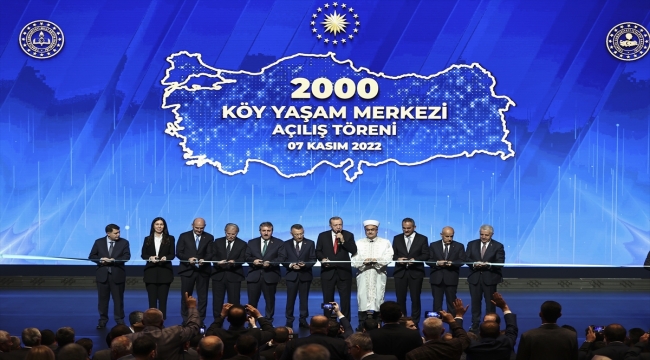 Cumhurbaşkanı Erdoğan, "2000 Köy Yaşam Merkezinin Açılış Töreni"nde konuştu