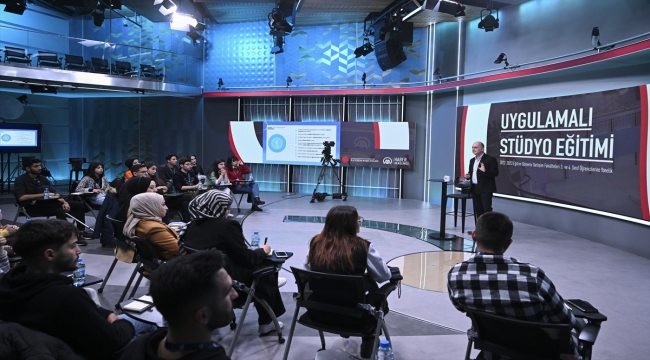 İletişim Başkanlığı ve Anadolu Ajansından geleceğin iletişimcilerine uygulamalı stüdyo eğitimi