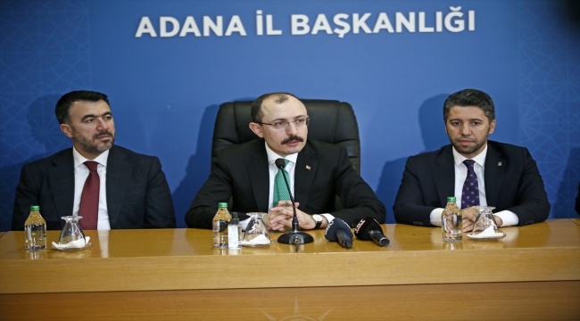 Ticaret Bakanı Muş, AK Parti Adana İl Başkanlığı'nda konuştu