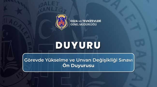 CTE Görevde Yükselme Sınavı ön duyuru