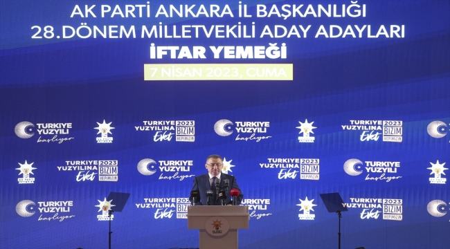 Cumhurbaşkanı Yardımcısı Oktay, AK Parti Ankara milletvekili aday adaylarıyla iftarda bir araya geldi