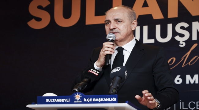 AK Parti Genel Başkanvekili Kurtulmuş, Sultanbeyli Buluşması'nda konuştu