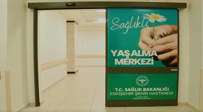 Eskişehir Şehir Hastanesinde yeni açılan Sağlıklı Yaş Alma Merkezinden 350 kişi yararlandı