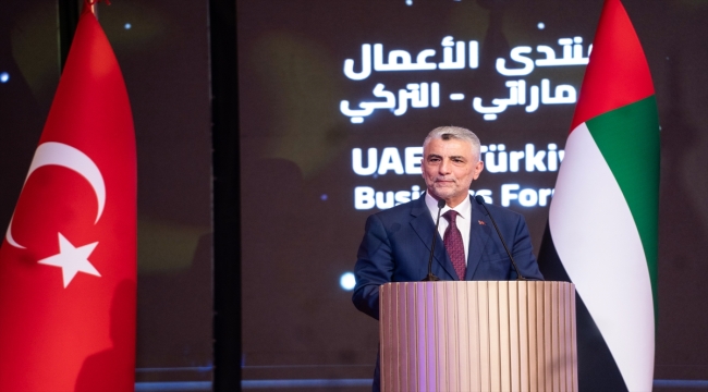 Ticaret Bakanı Bolat BAE-Türkiye İş Forumu'nda konuştu