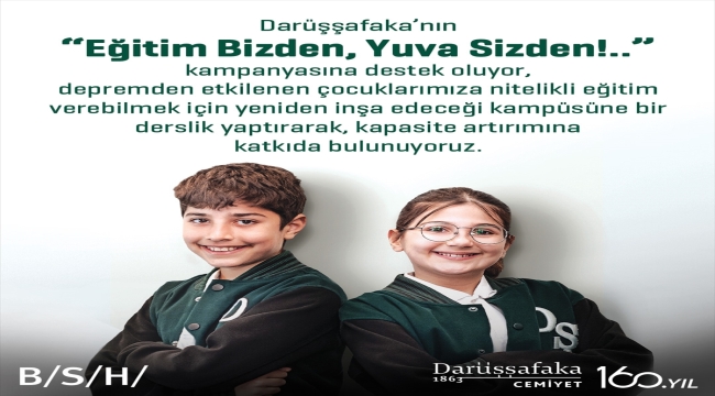 BSH'den Darüşşafaka'nın "Eğitim Bizden, Yuva Sizden" kampanyasına destek