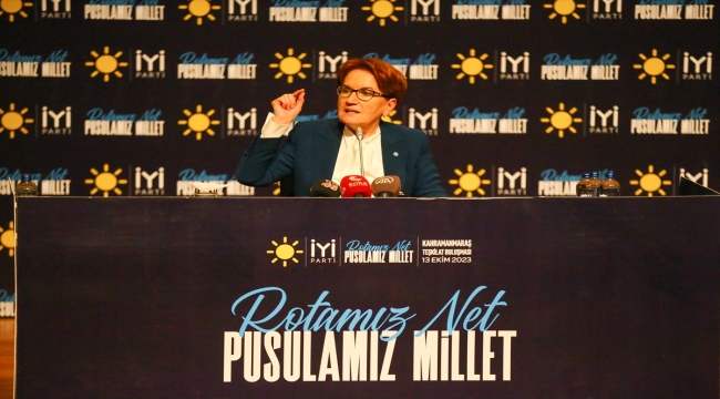 İYİ Parti Genel Başkanı Akşener, Kahramanmaraş'ta konuştu