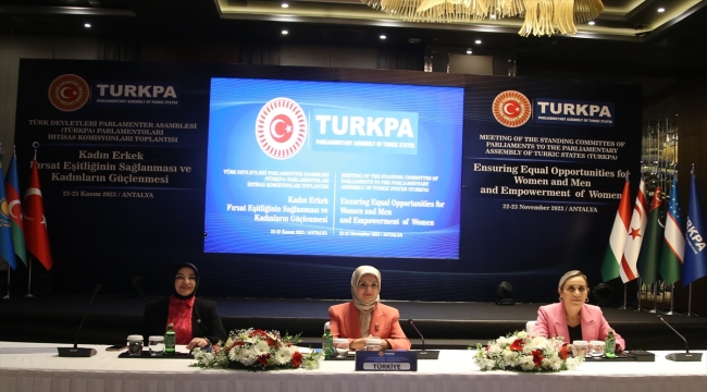 Aile ve Sosyal Hizmetler Bakanı Göktaş, Antalya'da TÜRKPA toplantısında konuştu