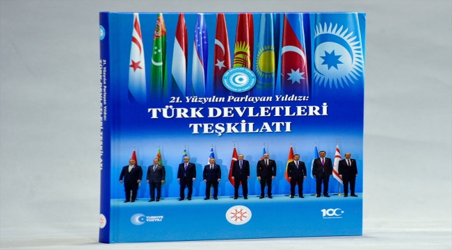 Cumhurbaşkanlığı İletişim Başkanlığından "21. Yüzyılın Parlayan Yıldızı: Türk Devletleri Teşkilatı" kitabı