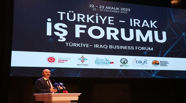 Batman'da "Türkiye-Irak İş Forumu" düzenlendi