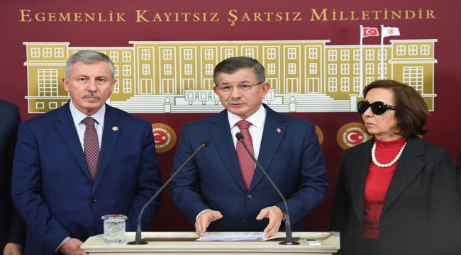 Gelecek Partisi Genel Başkanı Davutoğlu, gündemi değerlendirdi: