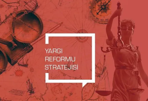 Yargı Reformu Stratejisi Eylem Planı Erişime Açıldı