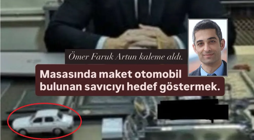 Masasında maket otomobil bulunan savcının hedef gösterilmesi