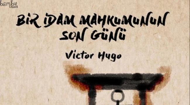 Victor Hugo, Bir idam mahkumunun son günü (inceleme)